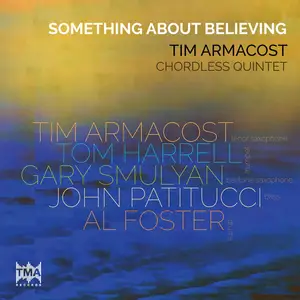 Tim Armacost - Something About Believing (2024) [Official Digital Download]