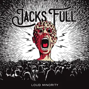 Jacks Full - Loud Minority (2025) [Official Digital Download]