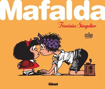 Mafalda - HS - Féminin Singulier