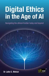 Digital Ethics in the Age of AI