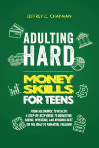 Adulting Hard: Money Skills for Teens