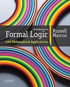 Introduction to Formal Logic with Philosophical Applications