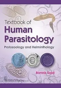 Textbook of Human Parasitology: Protozoology and Helminthology
