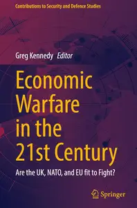 Economic Warfare in the 21st Century