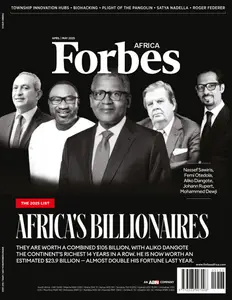 Forbes Africa - April-May 2025