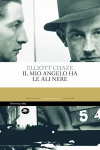 Elliott Chaze - Il mio angelo ha le ali nere