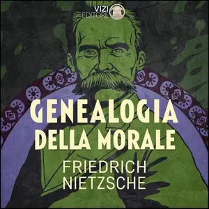 «Genealogia della morale» by Friedrich Nietzsche