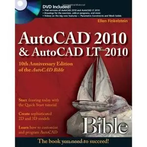 AutoCAD 2010 and AutoCAD LT 2010 Bible (Repost)