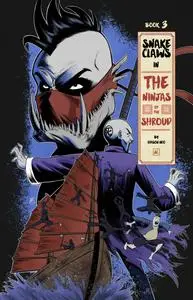 Snake Claws 003 - The Ninjas of The Shroud (2020) (digital) (TheRastaCrew