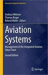 Aviation Systems: Management of the Integrated Aviation Value Chain