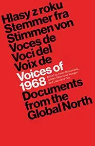 Voices of 1968: Documents from the Global North