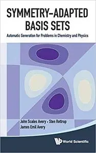 Symmetry-Adapted Basis Sets: Automatic Generation for Problems in Chemistry and Physics