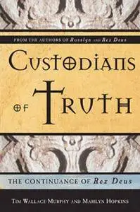Custodians of Truth: The Continuance Of Rex Deus