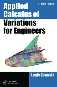 Applied Calculus of Variations for Engineers, Second Edition (Repost)
