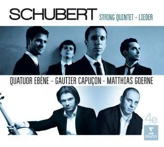 Quatuor Ébène - Schubert: Quintet and Lieder (2016)