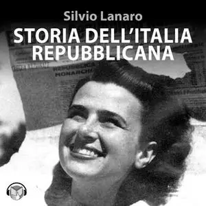 «Storia dell'Italia repubblicana» by Lanaro Silvio