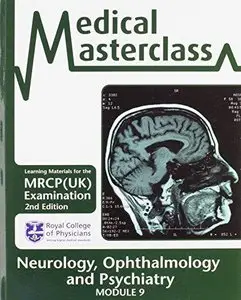 Medical Masterclass: Neurology, Opthalmology and Psychiatry