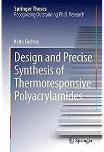 Design and Precise Synthesis of Thermoresponsive Polyacrylamides [Repost]