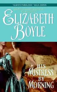 «His Mistress By Morning» by Elizabeth Boyle