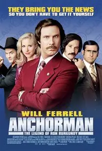 Anchorman: The Legend Of Ron Burgundy (2004)