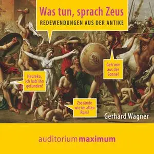 «Was tun, sprach Zeus» by Gerhard Wagner