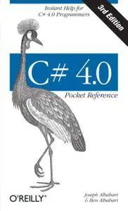 C# 4.0 Pocket Reference, Third Edition