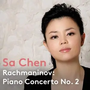 Sa Chen, Gulbenkian Orchestra - Rachmaninoff - Piano Concerto No. 2 in C Minor, Op. 18 (2020) [Official Digital Download 24/96]