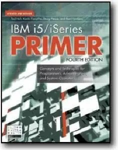 Ted Holt, et al, «IBM i5/iSeries Primer: Concepts and Techniques for Programmers, Administrators, and System Operators» (4th ed