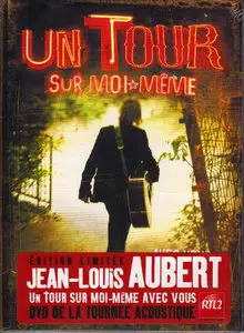 Jean-Louis AUBERT - Un Tour sur moi-même (2008)
