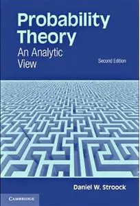 Probability Theory: An Analytic View, 2 edition (repost)
