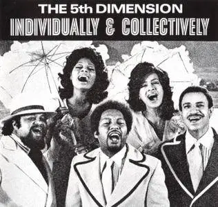 The 5th Dimension - Individually & Collectively (1972) / Living Together, Growing Together (1973) [2007, Remastered Reissue]
