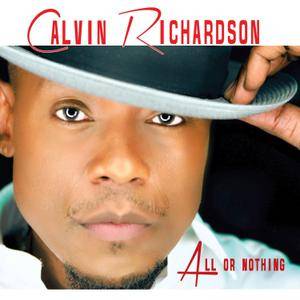 Calvin Richardson - All Or Nothing (2017)