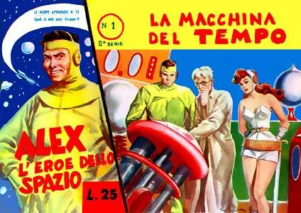 Alex L'Eroe Dello Spazio - Serie II - Volume 1 - La Macchina Del Tempo