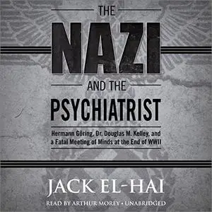 The Nazi and the Psychiatrist [Audiobook]