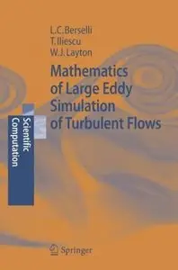 Mathematics of Large Eddy Simulation of Turbulent Flows (Repost)