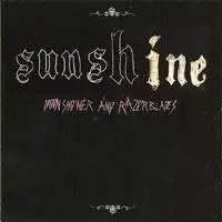Sunshine - Moonshower and Razorblades (2005)