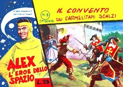 Alex L'Eroe Dello Spazio - Serie II - Volume 3 - Il Convento Dei Carmelitani Scalzi