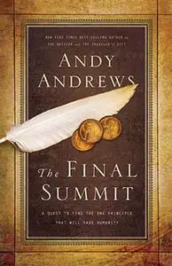 «The Final Summit» by Andy Andrews