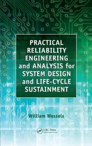 Practical Reliability Engineering and Analysis for System Design and Life-Cycle Sustainment (Repost)