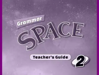 ENGLISH COURSE • Grammar Space • Level 2 • Teacher's Guide and Tests (2014)