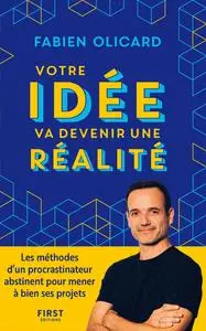 Fabien Olicard, "Votre idée va devenir une réalité"