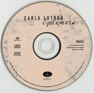 Carla Lother - Ephemera (1999) {Hybrid-SACD // EAC Rip}