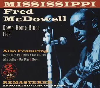 Mississippi Fred McDowell - Down Home Blues 1959 (2010)