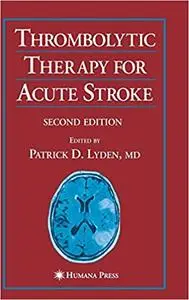 Thrombolytic Therapy for Acute Stroke  Ed 2