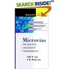 Microvias: For Low Cost, High Density Interconnects