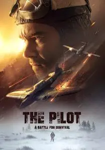 Letchik / Лётчик / The Pilot. A Battle for Survival (2021)