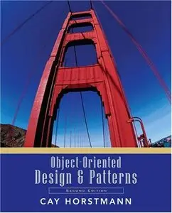 Object-Oriented Design and Patterns by Cay S. Horstmann (Repost)