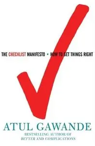 The Checklist Manifesto: How to Get Things Right (Audiobook)