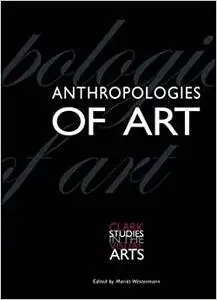Anthropologies of Art