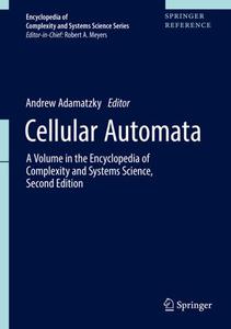 Cellular Automata: A Volume in the Encyclopedia of Complexity and Systems Science, Second Edition (Repost)